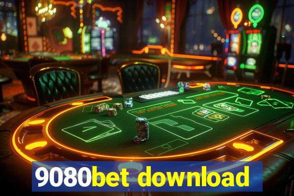 9080bet download